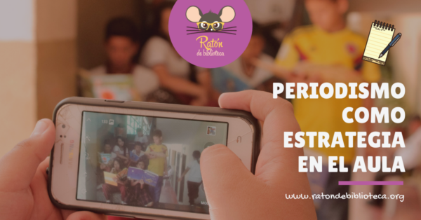 El periodismo como una estrategia en el aula de clase