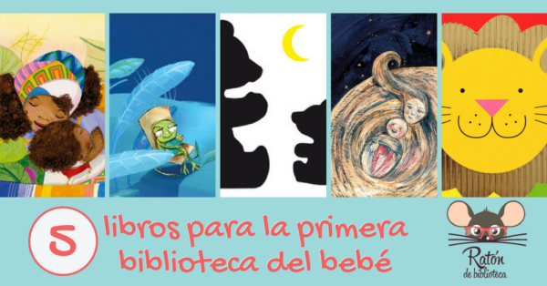 ¿Qué libros incluir en la primera biblioteca del bebé?