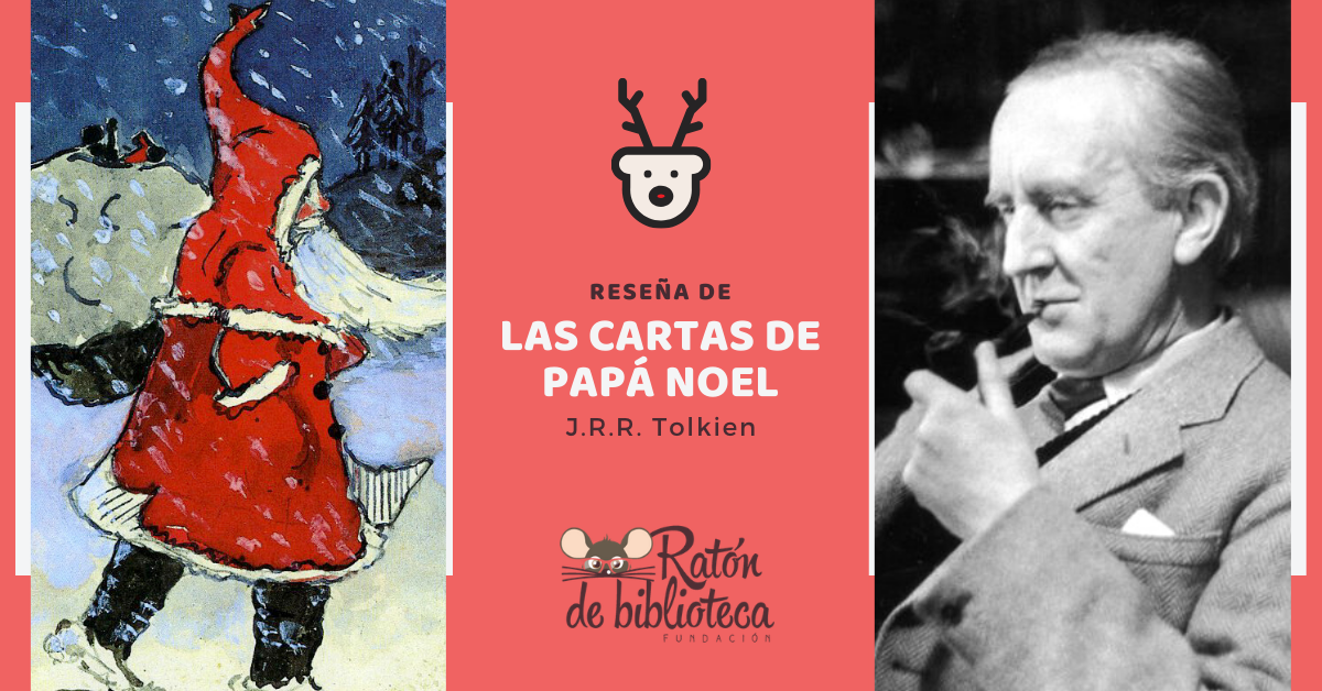 Reseña: Las Cartas de Papá Noel, de J.R.R. Tolkien Durante 23 años Tolkien escribió cartas a sus hijos haciéndose por Papá Noel, esta libro recoge estas historias del polo norte.