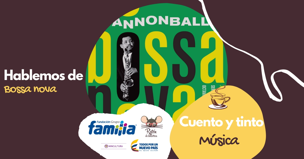 Cuento y tinto: Hablemos de bossa nova Hablemos de Bossa nova