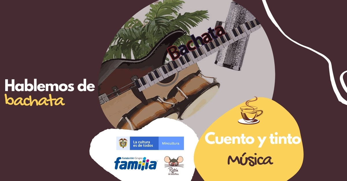 Cuento y tinto: Hablemos de bachata Hablemos de bachata