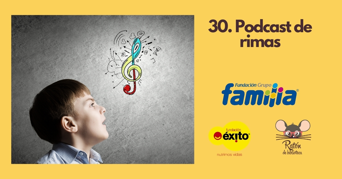 30. Podcast: Rimas Juguemos con las rimas