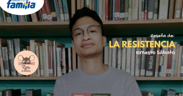 Reseña: La resistencia de Ernesto Sábato