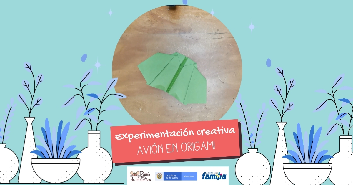 Experimentación creativa: Avión en origami Hagamos un avión en origami