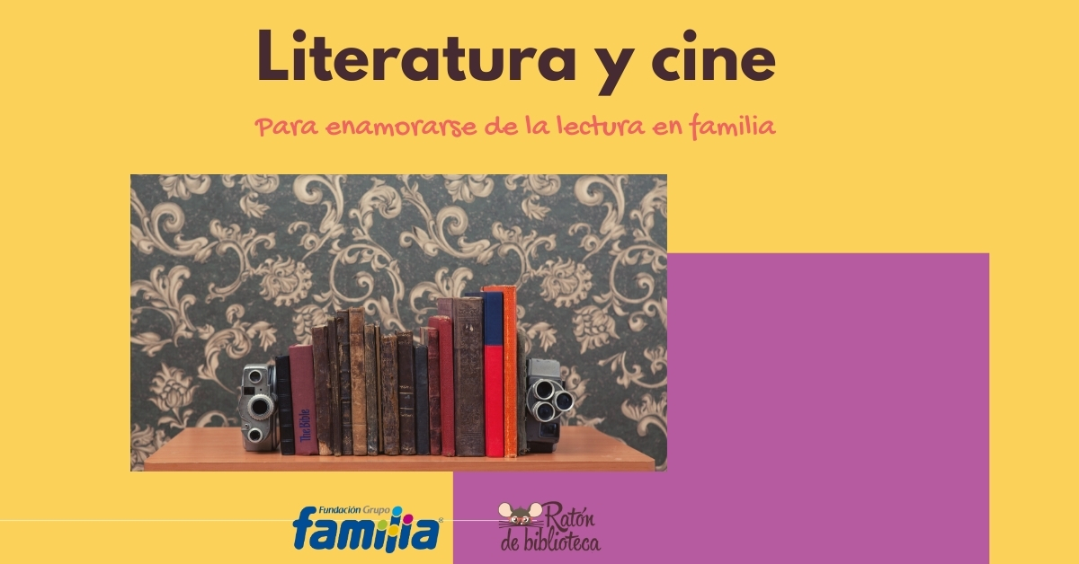 Literatura y cine para enamorarse de la lectura en familia Desde la Fundación Ratón de Biblioteca te queremos exponer algunas estrategias sobre cómo estimular creativamente el lenguaje en familia.
