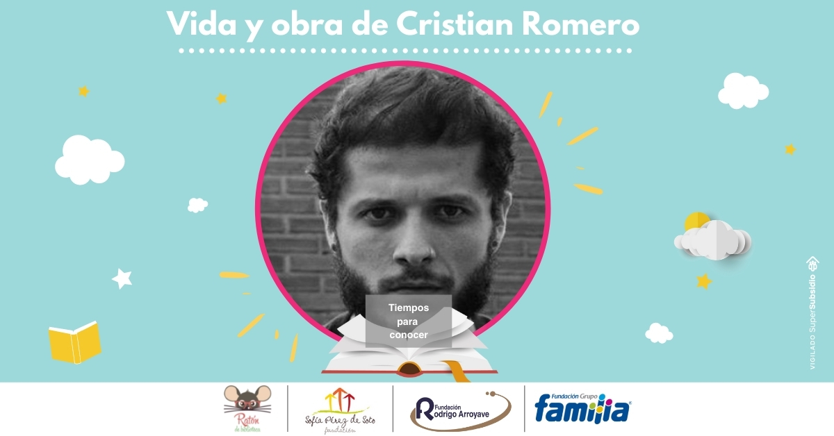 Tiempos para conocer: Vida y obra de Cristian Romero Escritores colombianos